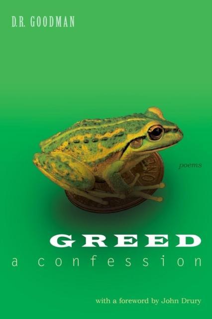 Greed: A Confession 