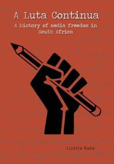 Luta Continua A History of Media Freedom in