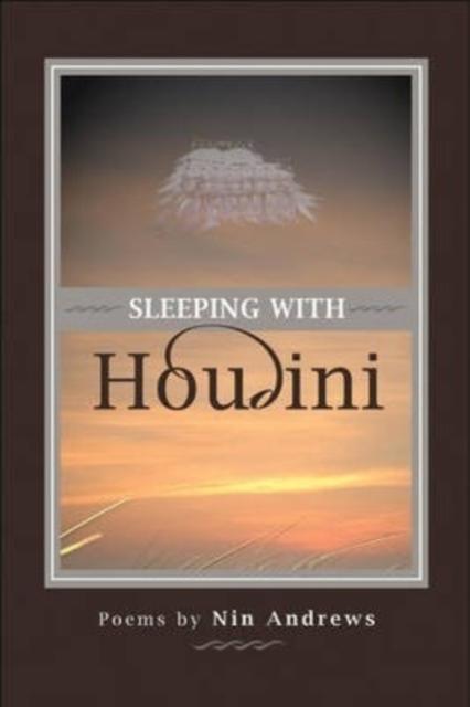 Sleeping with Houdini 