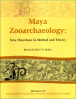 Maya Zooarchaeology New Directions in Theory and M