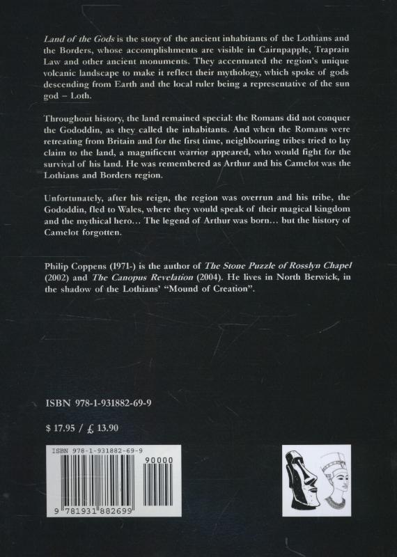 Land of the Gods How a Scottish Landscape Was Sanctified to Become Arthur's "Camelot"