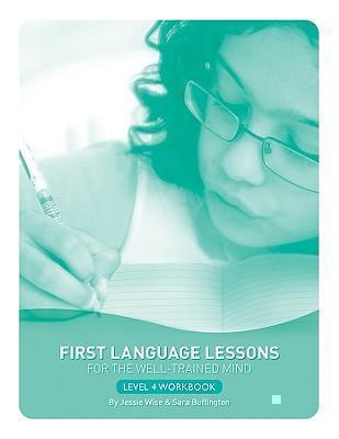 First Language Lessons Level 4 Student Workbook Student Workbook