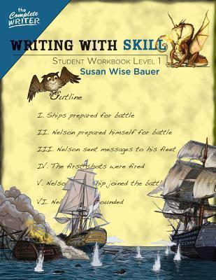 Writing With Skill, Level 1: Student Workbook 