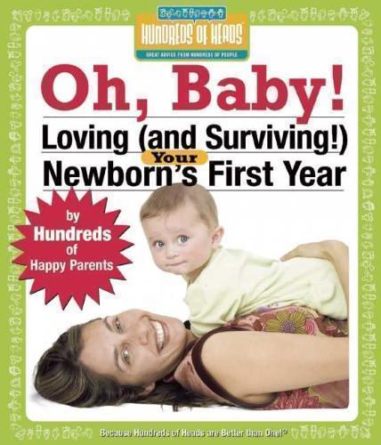 Oh Baby! Loving (and Surviving!) Your Newborn's First Year
