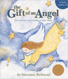 The Gift of an Angel w/ Lullaby CD with CD For Parents Welcoming a New Ch