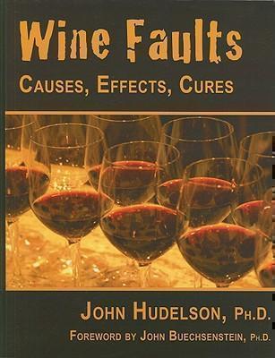 Wine Faults Causes, Effects, Cures