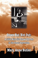 Down But Not Out A Little Rich Girl Grows Up Po