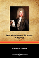 Mississippi Bubble (Cortero Pantheon Edition) 