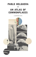 Atlas of Commonplace. a Notebook for Artists 