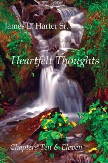 Heartfelt Thoughts Chapters Ten and Eleven