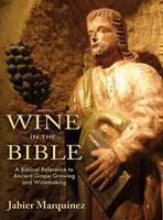 Wine in the Bible A Biblical Reference to Ancien