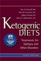 Ketogenic Diets Treatments for Epilepsy and Other Disorders
