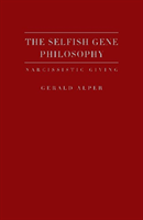 Selfish Gene Philosophy Narcissistic Giving