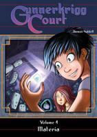 Gunnerkrigg Court Volume 4: Materia 