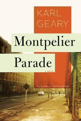 Montpelier Parade A Novel