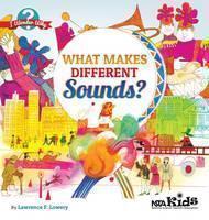 What Makes Different Sounds? 
