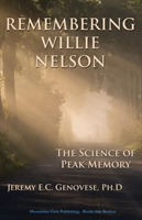 Remembering Willie Nelson The Science of Peak Memory