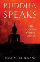 Buddha Speaks To the Buddha Nature within