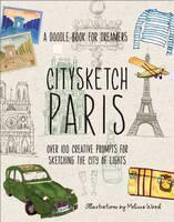 Citysketch Paris Nearly 100 Creative Prompts fo