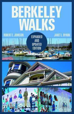 Berkeley Walks Expanded and Updated Edition
