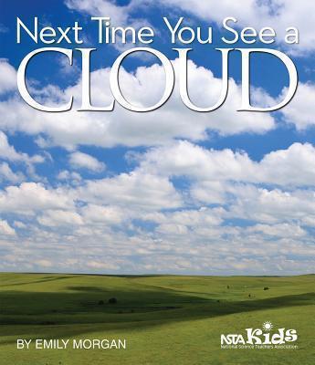 Next Time You See a Cloud 