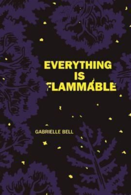 Everything is Flammable 