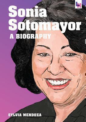 Sonia Sotomayor A Biography