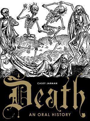 Death An Oral History