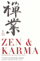 ZEN & Karma Teachings of Roshi Taisen Deshimaru