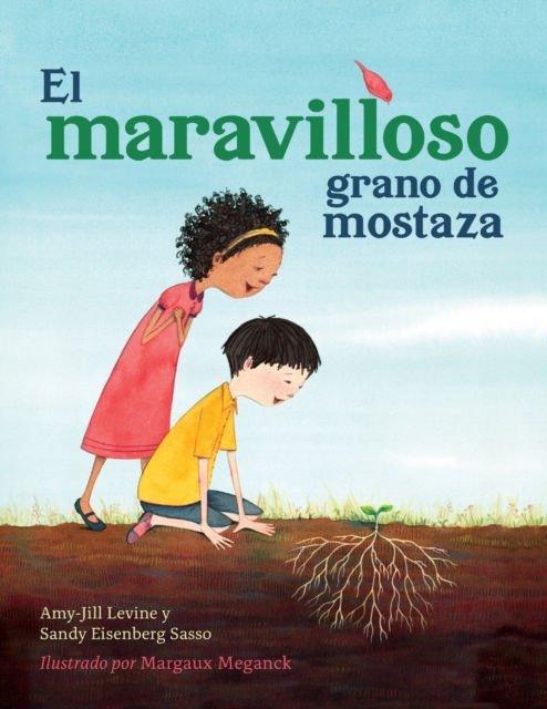 El Maravilloso Grano de Mostaza 