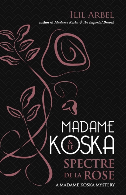 Madame Koska & le Spectre de la Rose 
