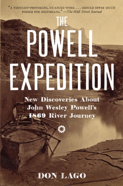 Powell Expedition New Discoveries About John Wesley Powell's 1869 River Journey