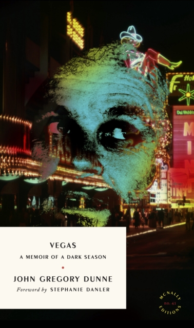 Vegas A Memoir of a Dark Season