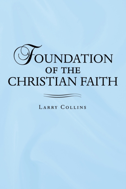 Foundation of the Christian Faith 