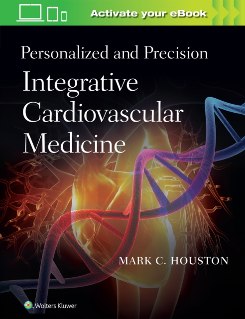Personalized and Precision Integrative Cardiovascular Medicine 