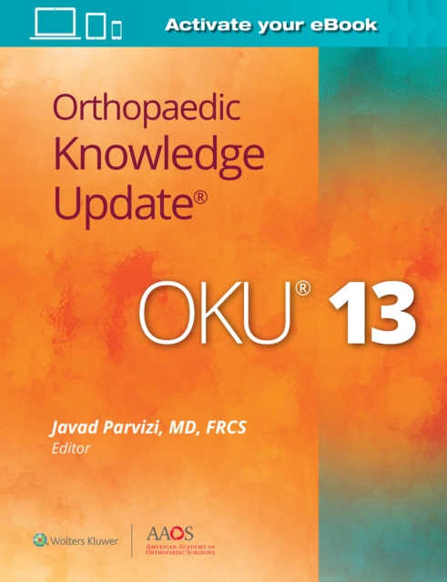 Orthopaedic Knowledge Update (R) 13: Print + Ebook 
