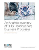 Analytic Inventory of DHS Headquarters Business Processes 
