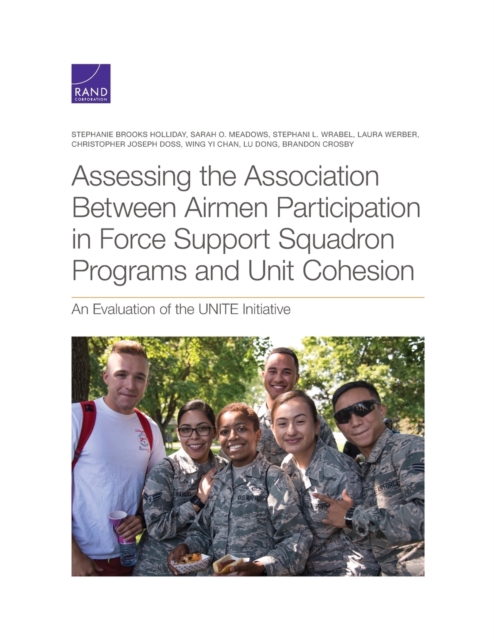 Assessing the Association Between Airmen Participation in Force Support Squadron Programs and Unit An Evaluation of the Unite Ini