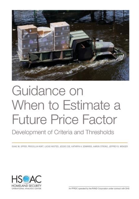 Guidance on When to Estimate a Future Price Factor Development of Criteria and Th