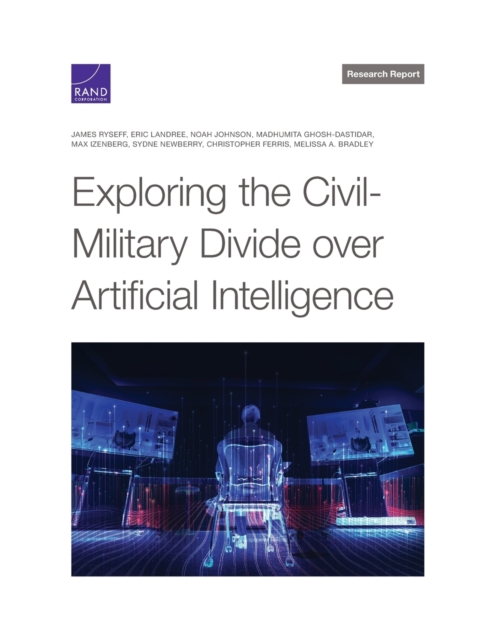 Exploring the Civil-Military Divide Over Artificial Intelligence 