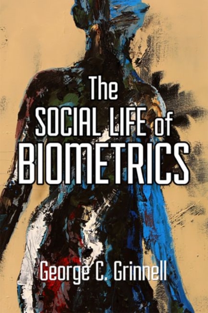 Social Life of Biometrics 
