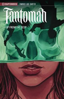 Fantomah Volume 01 Up From The Deep 