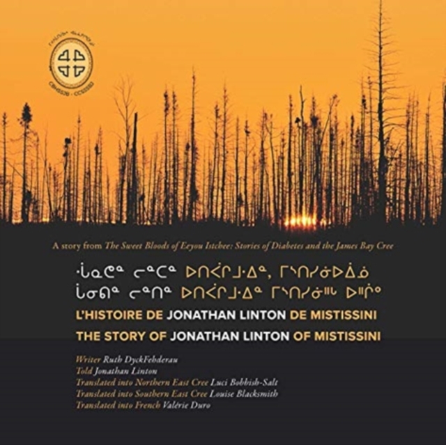 L'histoire De Jonathan Linton De Mistissini The Story of Jonathan Linton of Mistissini