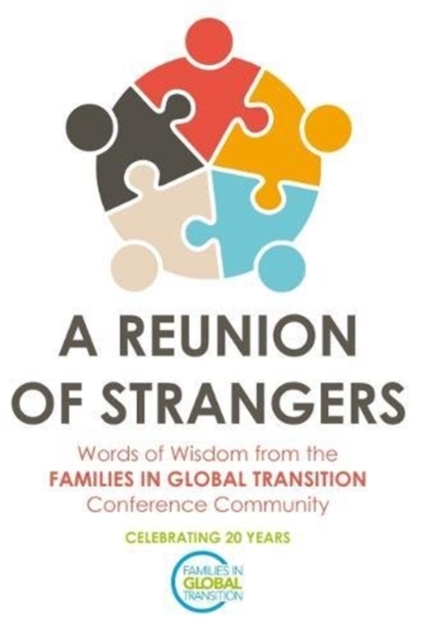 Reunion of Strangers Words of Wisdom from the FAMIL