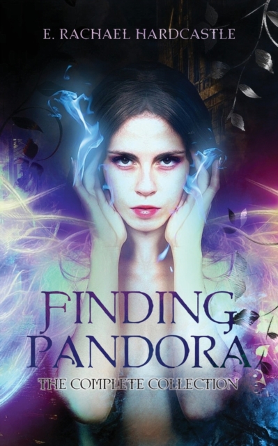 Finding Pandora The Complete Collection