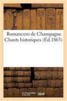 Romancero de Champagne. Chants Historiques 