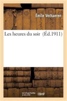 Les Heures Du Soir 