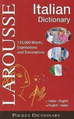 Larousse Pocket Dictionary: Italian-English / English-Italian 