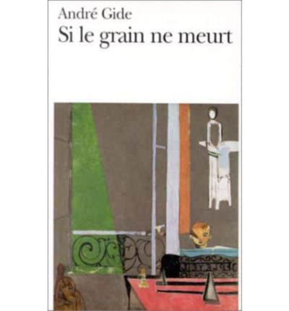 Si le grain ne meurt 