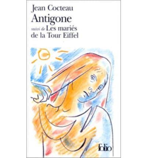 Antigone/Maries de la Tour Eiffel 